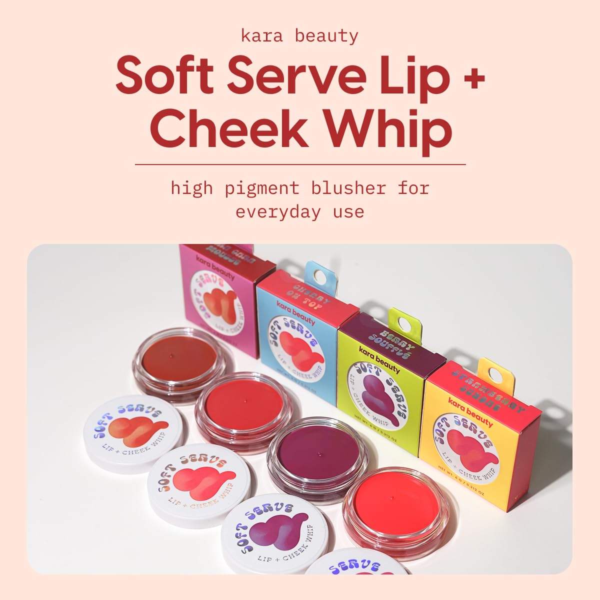 (6-pack) Kara Beauty Soft Serve - Lip + Cheek Whip Cara Cara Mousse - Thumbnail 2