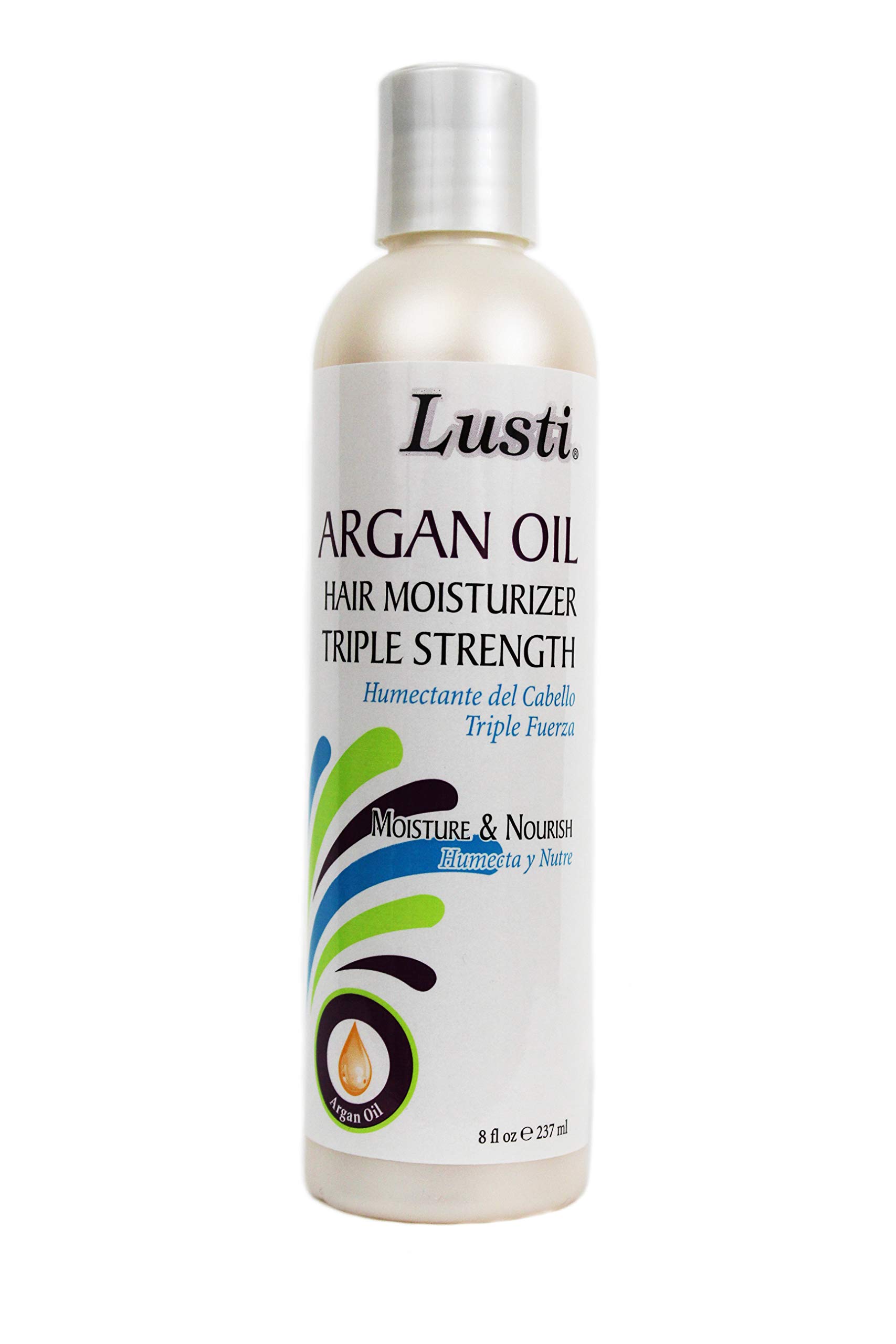 Lusti Argan Oil Hair Moisturizer Triple Strength 8 Fl Oz Moisture Nourish